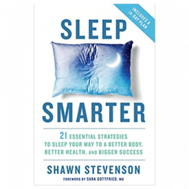 聪明睡眠:21个重要的睡眠策略，让你拥有更好的身体，更好的健康和更大的成功
